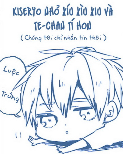 [ Knb S-Dou ] Kiku - Mẩu Chuyện Nhảm