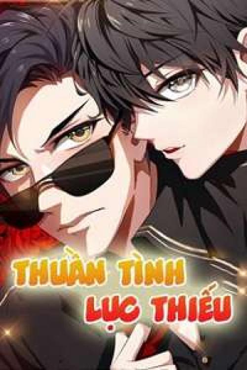 THUẦN TÌNH LỤC THIẾU